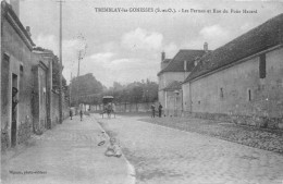 93-TREMBLAY-LES-GONESSES - LES FERMES ET RUE DU PUITS HAZARD - Tremblay En France