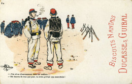 CPA(militaria Humoristique) J En Est Un Enrouement   (illustrateur Guillaume)( Pub Biscuits Nantais Ducasse Et Guibal) - Guillaume