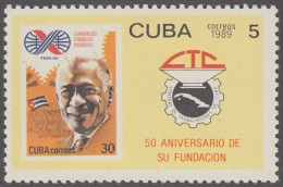 1989.41 CUBA 1989 MNH. 50 ANIV DE LA FUNDACION DE LA CTC. LAZARO PEÑA. - Unused Stamps