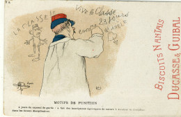 CPA(militaria Humoristique)   MOTIFS DE PUNITION (illustrateur Guillaume)( Pub Biscuits Nantais Ducasse Et Guibal) - Guillaume