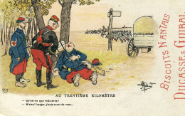 CPA(militaria Humoristique)     AU TRENTIEME KILOMETRE (illustrateur Guillaume)( Pub Biscuits Nantais Ducasse Et Guibal) - Guillaume