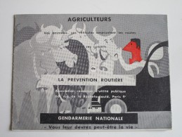 AGRICULTEURS Suivez Ces Conseils De LA PREVENTION ROUTIERE Et De La GENDARMERIE NATIONALE (dépliant) - Décrets & Lois