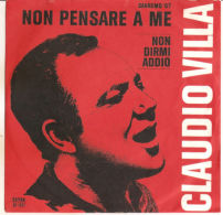 Claudio Villa  Non Pensare A Me  7"  1967 NM/NM - Otros - Canción Italiana