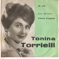 Tonina Torrielli  Les Gitans - Paloma D'Argento NM/NM 7" - Autres - Musique Italienne