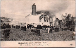 51 AY - Révolution En Champagne - Maison Bissinger En Feu - Ay En Champagne