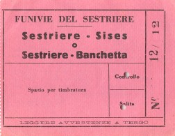 05998 "BIGLIETTO FUNIVIE DEL SESTRIERE - TRATTA SESTRIERE - SISES O BANCHETTA - FESTIVO INVERNALE  - ANNI '50" ORIGINALE - Other & Unclassified