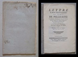 Lettre A Son Excellence Le Comte De Pellegrini, Chambellan, Conseiller, Actuel D´Etat, Grand... - 1701-1800