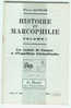 Histoire Et Marcophilie Volume I - Etude N°148 - Congres Et Expositions - 32 Pages - Andere & Zonder Classificatie