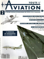 Toute L Aviation. La Grande Aventure Technologique Des Avions Civils Et Militaires.n°2 - Avión