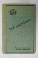 Otto Wehsarg "Ackerunkräuter" Anleitung Für Den Praktischen Landwirt Zum Erkennen Und Bekämpfen D. Wichtigsten Unkräuter - Natura