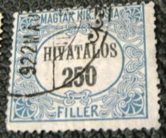 Hungary 1921 Official 250f - Used - Dienstmarken