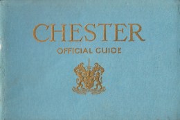 SUPERB * CHESTER OFFICIAL GUIDE From Around 1935 * 124 Pages ! - Dépliants Turistici