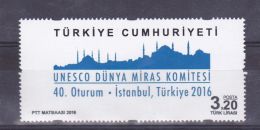 AC - TURKEY STAMP - UNESCO WORLD HERITAGE COMMITTEE 40th SESSION ISTANBUL MNH 10 JULY 2016 - Nuovi