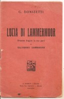 LIBRETTO OPERA LUCIA DI LAMMERMOOR DONIZETTI  - 1928 - Objets Dérivés