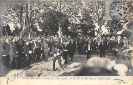 PARIS - ALPHONSE XIII A PARIS EN 1905 , S. M .LE ROI RECU A L´AERO-CLUB - Autres & Non Classés