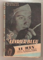 LE JURY N° XIII- Stanislas-André STEEMAN - Le Lévrier Bleu - 1943 - Jury, Le