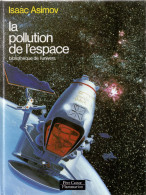 ISAAC ASIMOV :LA POLLUTION DE L'ESPACE - Sterrenkunde