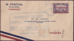 1930-PV-135 CUBA FIRT FLIGHT. 31 OCT 1930. CAMAGUEY - HABANA. SOBRE M. PASCUAL. - Poste Aérienne