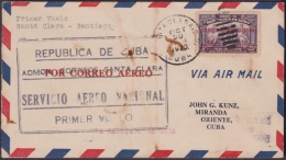 1930-PV-146 CUBA FIRT FLIGHT. 31 OCT 1930. SANTA CLARA - SANTIAGO DE CUBA. SOBRE JOHN G. KUNZ. - Poste Aérienne