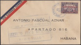 1930-PV-170 CUBA FIRT FLIGHT. 31 OCT 1930. CAMAGUEY - HABANA. SOBRE PASCUAL AZNAR. - Poste Aérienne