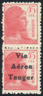 Spain Pair Of 45c., One Overprinted "Vía Aérea Tanger", Very Fine Quality! - Spanisch-Marokko