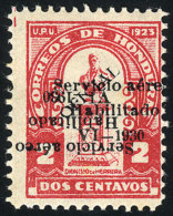 Yvert Airmail 22B, 1930 2c. Official Stamp With DOUBLE Overprint "Servicio Aéreo - Habilitado - VI 1930",... - Honduras