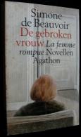 Simone De Beauvoir -De Gebroken Vrouw - La Femme Rompue - Otros & Sin Clasificación