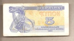 Ucraina - Banconota Circolata Da 5 Karbovantsiv P-83a.1 - 1991 #19 - Ukraine