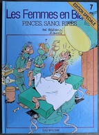 BD - LES FEMMES EN BLANC - 7 - Pinces, Sang, Rires - Rééd. 1995 - Femmes En Blanc, Les