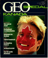 Geo Magazin Spezial  -  Kanada -  Nr. 6 / 1988  -  Ein Häuptling Klagt An  -  Tips Für Große Abenteuer - Voyage & Divertissement