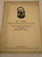 10 Jahre Jura In Mittelfranken / Oberpfalz, 1929 , Eichstätt , Mörnsheim , Pappenheim , Solnhofen , Dietfurt , Berching - Eichstätt