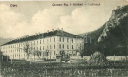 * T2/T3 Déva, 4. HatárÅ‘rezred Laktanya / Cazarma Reg. 4. Graniceri / Military Barracks Of Boarder... - Non Classificati