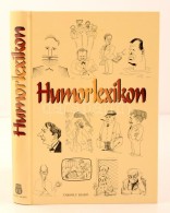 Humorlexikon. Szerk.: Kaposy Miklós. Budapest, 2001, Tarsoly Kiadó. Kiadói Kemény... - Non Classificati