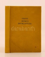 Csepei Tibor: Ritmus Enciklopédia. 1973. Készült 300 Példányban, Ez A 057.... - Non Classificati