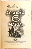 Abádi Ervin: A Csodák 6 Napja. Budapest, 1967, SzerzÅ‘i Kiadás, 256 P. Harmadik Kiadás.... - Non Classificati