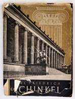 Jozeph Schmid: Karl Friedrich Schinkel. Der Vorläufer Neuer Deutscher Baugesinnung. Leipzig, 1943, (Kummer)... - Non Classificati