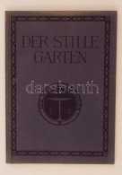 Der Stille Garten. Deutsche Maler Der I. Halfte Des 19. Jahrhunderts. Die Welt Des Schönen. ... - Unclassified