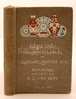 Graesse, Dr. J. G. Th., Jaennicke, F.: Führer Für Sammler Von Porzellan Und Fayence, Steinzeug, Steingut... - Non Classificati