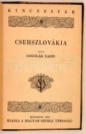 Gogolák Lajos: Csehszlovákia. Bp., 1935, Magyar Szemle Társaság (Kincsestár).... - Unclassified