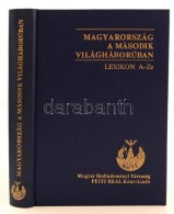 Magyarország A Második Világháborúban Lexikon. Szerk.: Sipos Péter,... - Non Classificati