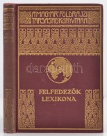 Kéz Andor Dr.(szerk.): FelfedezÅ‘k Lexikona. Magyar Földrajzi Társaság. Bp.,é.n.,... - Non Classificati