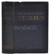 Touring Club Italiano. Italien. De Blauen Führer. Herausgeber: Francis Ambriére. Paris,  1955 Les... - Non Classificati