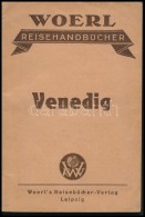 Illustrierter Führer Durch Venedig. Woerl's Reisehandbücher. Leipzig, é.n. , Woerl's... - Non Classificati