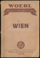 Illustrierter Führer Durch Die Bundeshauptstadt Wien Und Umgebung. Woerl's Reisehandbücher. Leipzig,... - Non Classificati