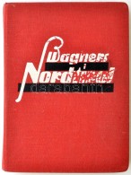 Wagners Führer Durch Nordtirol, Vorarlberg, Und Die Angrenzenden Gebiete Von Oberbayern. Innsbruck, 1930,... - Non Classificati