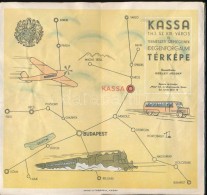 Cca 1940 Kassa Thj, Sz. Kir. Város és Természeti Szépségeinek Idegenforgalmi... - Unclassified