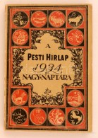 1934 A Pesti Hírlap 1934 évi Nagynaptára, Pp.:416, 21x14cm - Unclassified