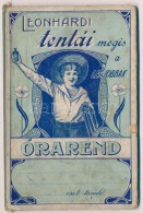 Cca 1910 Leonhardi Tentái Szecessziós, Reklámos órarend Füzet. Kitöltetlen... - Unclassified