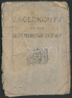 1944 Magyar Zsoldkönyv,
Egyben Személyazonossági Igazolvány Megviselt állapotban /... - Altri & Non Classificati