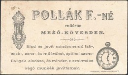 1899 MezÅ‘kövesd, Pollák F.-né MÅ±órás üzlete, Reklámkártya... - Pubblicitari